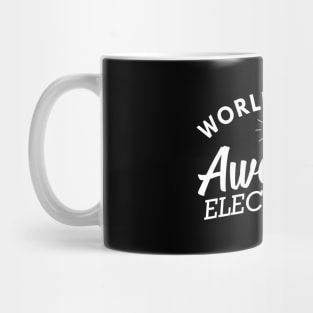 Electrician - World's most awesome electrician Mug